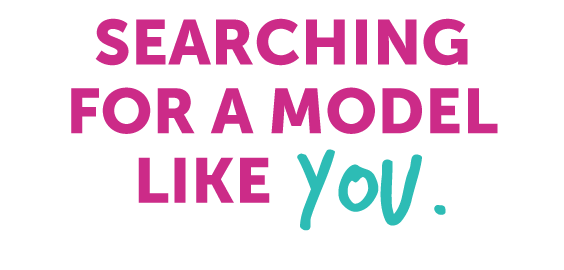 Searching for a model like YOU!
